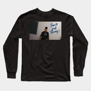 Ferme ta gueule  Ramirez ! Long Sleeve T-Shirt